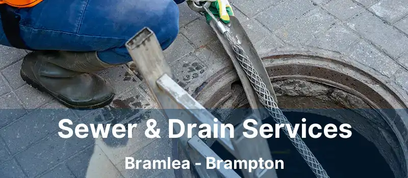  Sewer & Drain Services Bramlea - Brampton